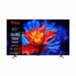 TELEVISOR TCL 85 GOOGLE TV SMART, COMANDO DE VOZ, MANOS LIBRES, BLUETOOTH, 4K, QLED 85P8K